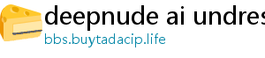 deepnude ai undress